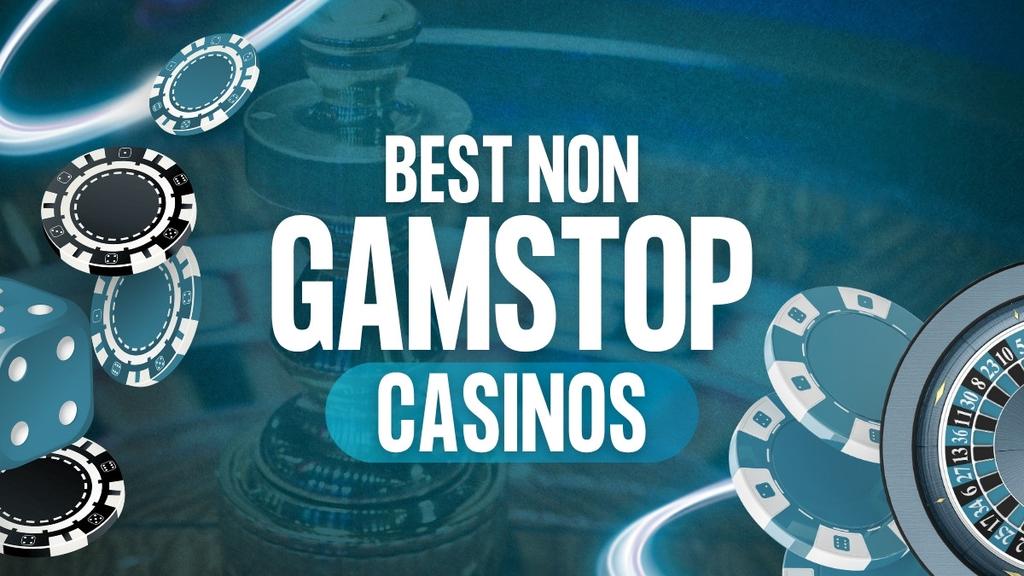 Exploring Non GamStop Casinos A Guide for Players 1122967220