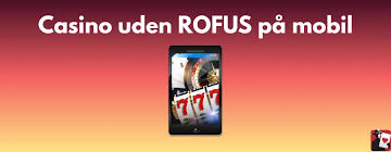 Bedste Casino Sider uden Rofus - Find Din Favorit Online Kasino