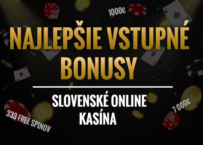 Najlepšie online kasíno na Slovensku Hrajte a Získavajte