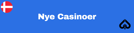 Nye Danske Casinoer - Oplev De Bedste Spilmuligheder