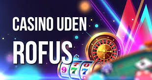 Udenlandske Casinoer Uden Rufus En Guide til Sikker Spilleoplevelse